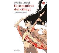 Il cammino dei ciliegi. Le donne nel manga
