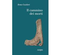 Il cammino dei morti