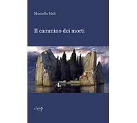 Il cammino dei morti