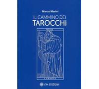 Libri Marco Marini - Il Cammino Dei Tarocchi