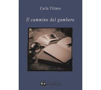 Il cammino del gambero - Pittaro Carla