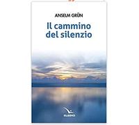 Il cammino del silenzio