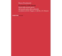 Il cammino della libertà. Storia della società aperta dal mondo antico alla mode
