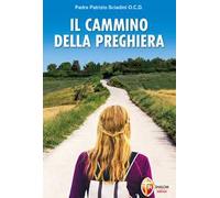 Il cammino della preghiera