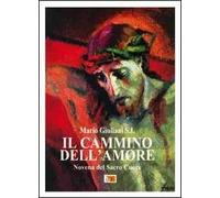 Il cammino dell'amore. Novena del Sacro Cuore