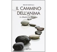 Il cammino dell'anima in medicina cinese