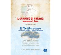 Il cammino di Abramo, mosaico di pace. Attraverso il Mediterraneo