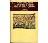 Il cammino di Cristo nell'impero romano