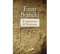 Il cammino di Emmaus. Parola ed Eucaristia