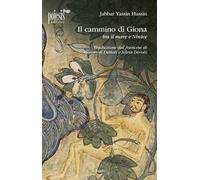 Il cammino di Giona tra il mare e Ninive