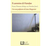 Il cammino di Hamdan. Franca Dumano dialoga con Hamdan Jewe'i