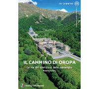 Il cammino di Oropa - Ferraris Roberta