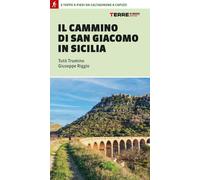 Il cammino di san Giacomo in Sicilia - 2025 - Terre di Mezzo