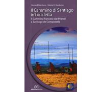 Il cammino di Santiago in bicicletta [Paperback] [Jun 23, 2016] Datcharry, Berna