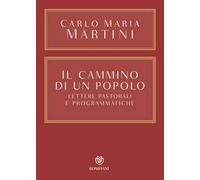Il cammino di un popolo. Lettere pastorali e programmatiche