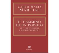 Il cammino di un popolo. Lettere pastorali e programmatiche - 202