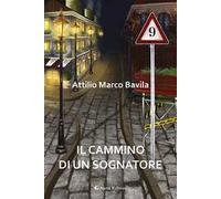 Il cammino di un sognatore