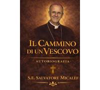 Il Cammino di un Vescovo
