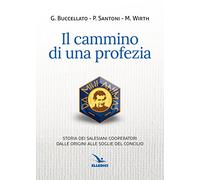 Il cammino di una profezia
