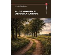 Il cammino è ancora lungo - 2026 - Graus Edizioni (Tracce)