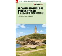 Il cammino inglese per Santiago e il Cammino di Finisterre