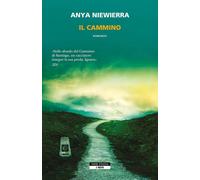 Il cammino [Paperback] [Nov 12, 2024] Niewierra, Anya and Santoro, David