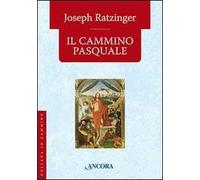 Il cammino pasquale