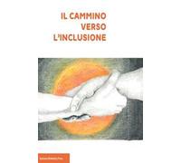 Il cammino verso l'inclusione