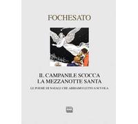 Il campanile scocca la mezzanotte santa. Le poesie di Natale che abbiamo letto a scuola