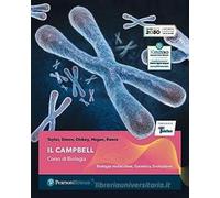 Il Campbell. Corso di biologia. Biologia molecolare, genetica. Per il secondo biennio delle Scuole superiori. Con e-book. Con espansione online (Vol. 1)