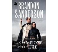 Il campione delle ere. Mistborn. Vol. 3