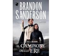IL CAMPIONE DELLE ERE. MISTBORN . VOL. 3 - SANDERSON BRANDON - MONDADORI
