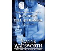 Il Campione dell'Highlander: Romanzo storico Scozzese: 6
