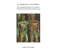 Il campione e l'alchimista