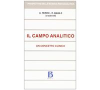 Il campo analitico. Un concetto clinico