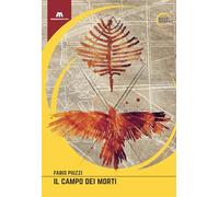 Libri Fabio Piuzzi - Il Campo Dei Morti