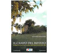 Il campo del metato. Storia di un contadino nel Frignano del '700