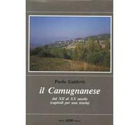 Il camugnanese dal XII al XX secolo. Capitoli per la storia