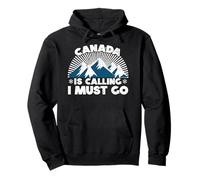 Il Canada chiama che devo andare Felpa con Cappuccio