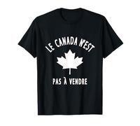 Il Canada non è in vendita Le Canada N'est Pas à Vendre Maglietta