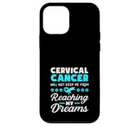 Il cancro cervicale non mi impedirà di raggiungere i miei sogni Custodia per iPhone 12 mini