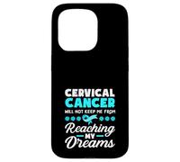Il cancro cervicale non mi impedirà di raggiungere i miei sogni Custodia per iPhone 15 Pro