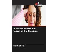 Il cancro curato dai fotoni di Bio Electron