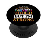 Il cancro è fisicamente duro, davvero duro ma sono forte PopSockets PopGrip Adesivo