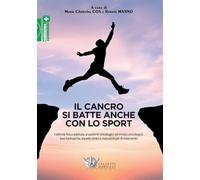 Il cancro si batte anche con lo sport