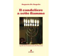 Il candeliere a sette fiamme - I gialli del Commissario De Vincenzi