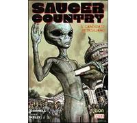Il candidato reticuliano. Saucer country. Vol. 2