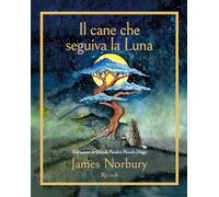 Libri Norbury James - Il Cane Che Seguiva La Luna