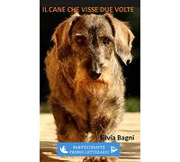 Il cane che visse due volte