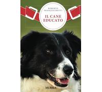 Il cane educato